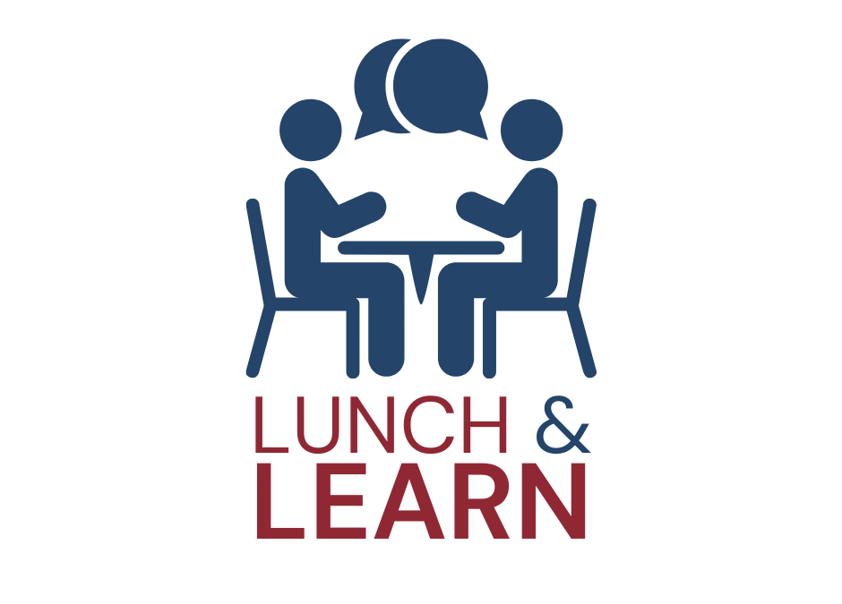 Monthly Lunch & Learns